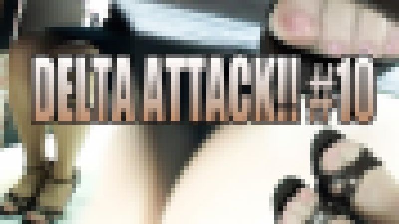 【パンチラ】DELTA ATTACK!!~#10~Hyper Zooming!! サンプル画像