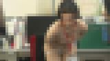 無修正AV流出「1週間全裸業務で羞恥心を克服！一回りも二回りも成長した浅井心晴の公開羞恥SEX」【前編】　サンプル画像03