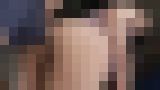 モザイクかけ忘れお宝動画「 「もうイッてるってばぁ!」状態で何度も中出し!」 前編 サンプル画像08